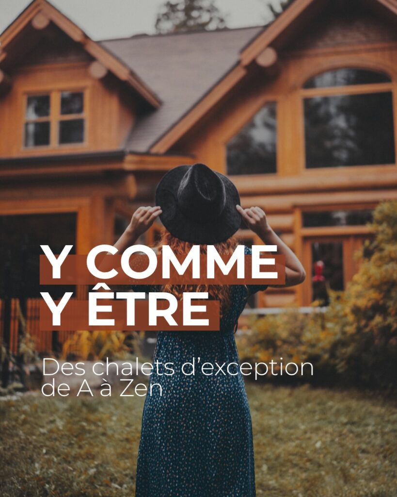 Y comme Y être. 🌲 Ça y est vous y êtes. La route est derrière vous, le quotidien est resté